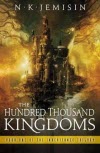 The Hundred Thousand Kingdoms - N.K. Jemisin