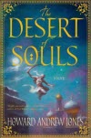 The Desert of Souls - Howard Andrew Jones