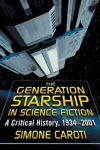 The Generation Starship in Science Fiction - Simone Caroti