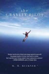 Gravity Pilot - M.M. Buckner