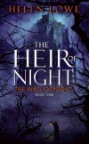 The Heir of Night - Helen Lowe