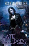 Late Eclipses - Seanan McGuire