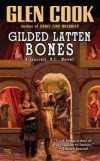 Gilded Latten Bones - Glen Cook
