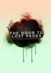 The Door to Lost Pages - Claude Lalumière