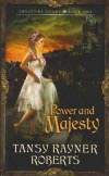 Power and Majesty - Tansy Rayner Roberts
