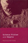 Science Fiction and Empire - Patricia Kerslake