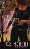 Spirit Dances - C.E. Murphy