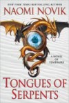 Tongues of Serpents - Naomi Novik