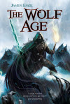 The Wolf Age - James Enge