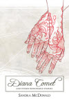 Diana Comet - Sandra McDonald