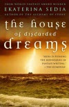 The House of Discarded Dreams - Ekaterina Sedia